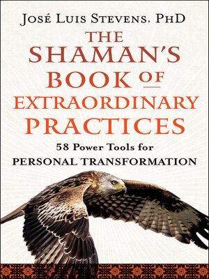 cover image of The Shaman's Book of Extraordinary Practices